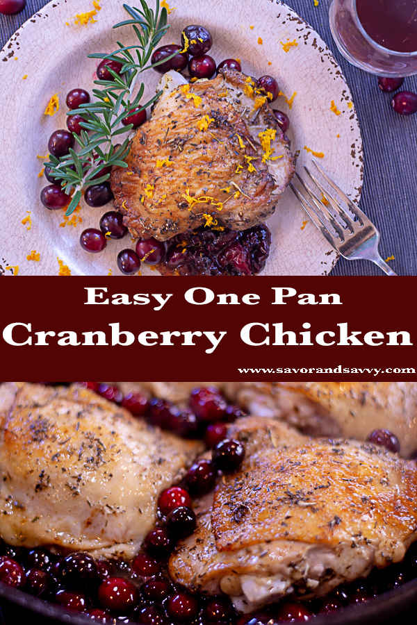 Super Easy One Pan Cranberry Chicken Thighs. Make this in a Cast Iron Skillet for Amazing Flavors in just Minutes! #cranberry #chicken #castiron #30minutemeal