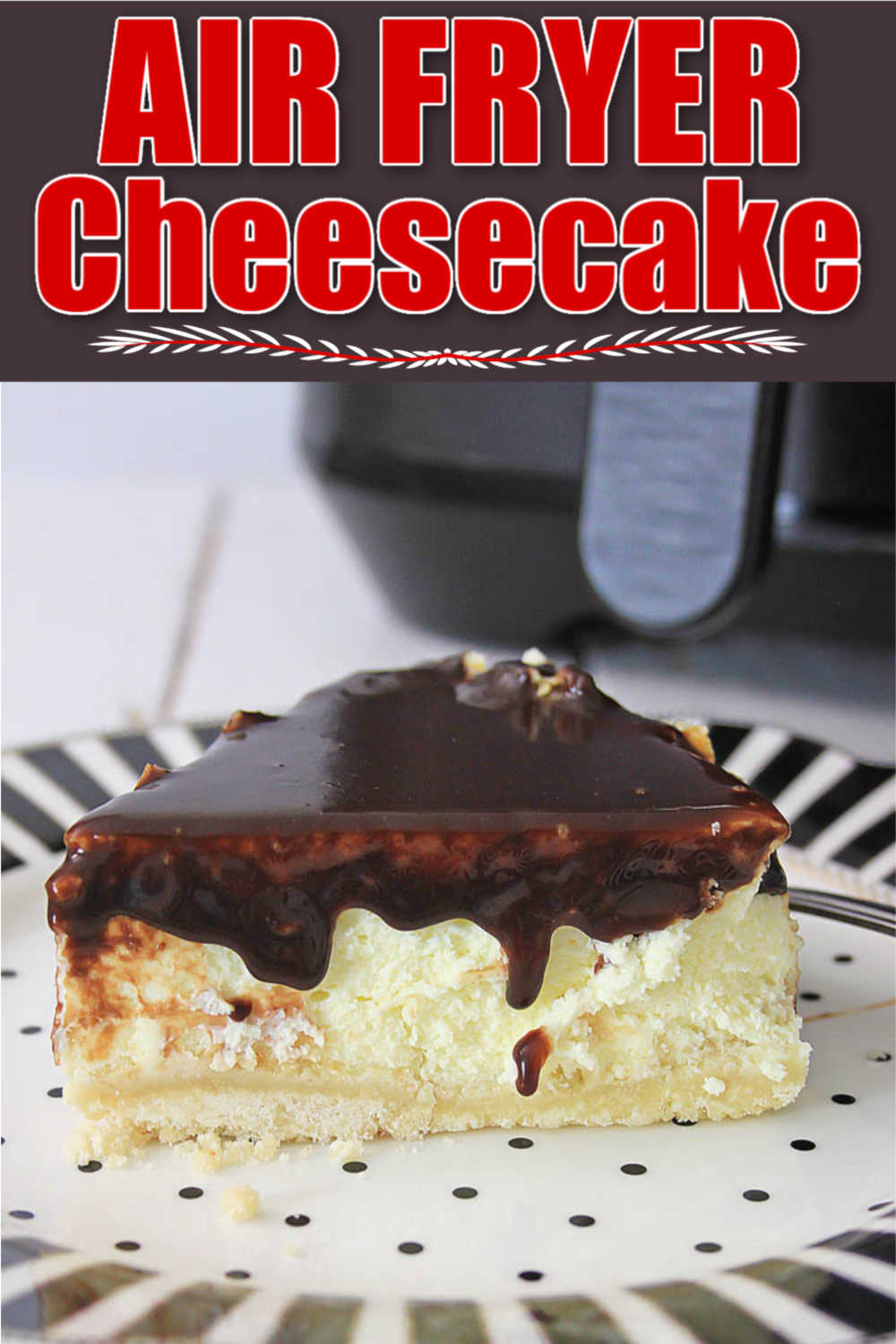 Air fryer cheesecake