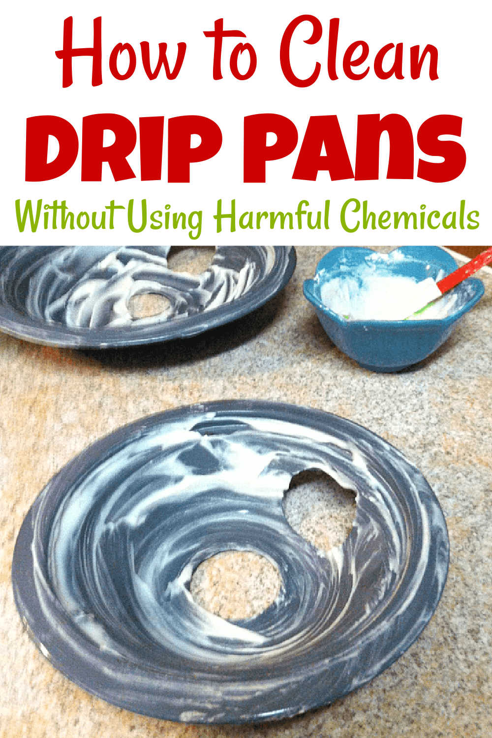 THE BEST WAY TO CLEAN DRIP PANS/NO SCRUBBING/FAST & ONE INGREDIENT