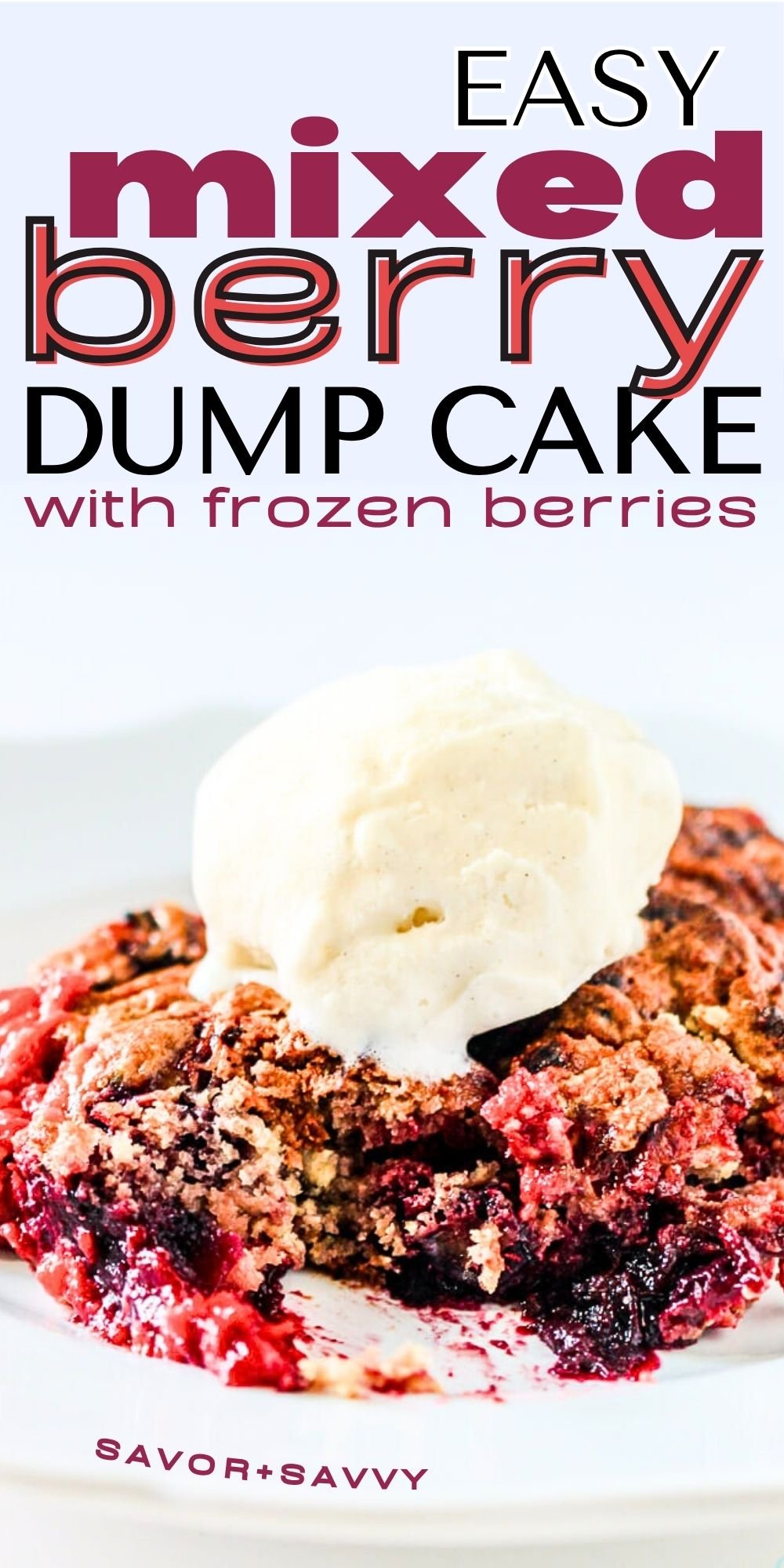 5-Ingredient Mixed Berry Dump Cake
