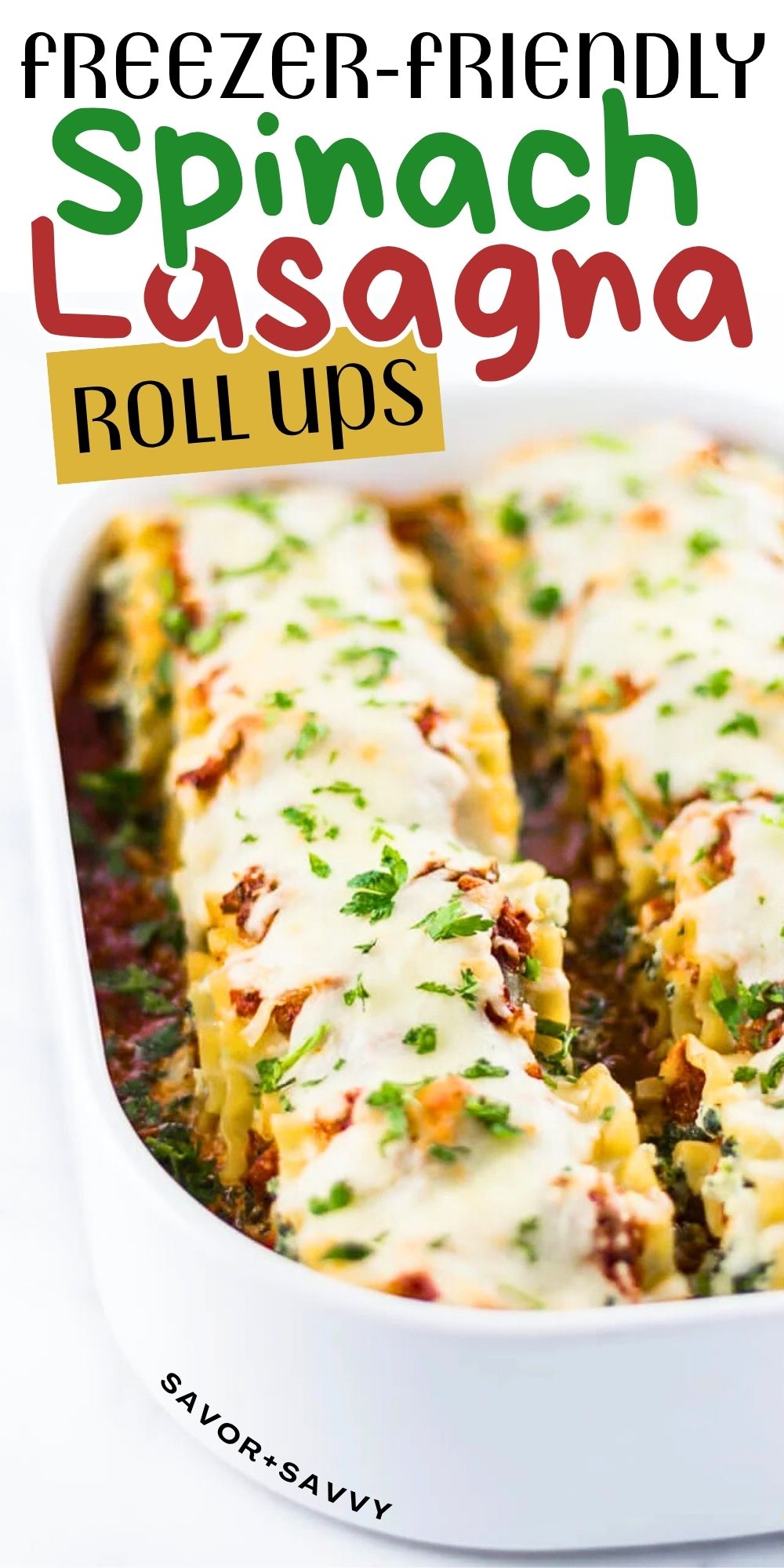 How to Make Freezer-Friendly Spinach Lasagna Rolls