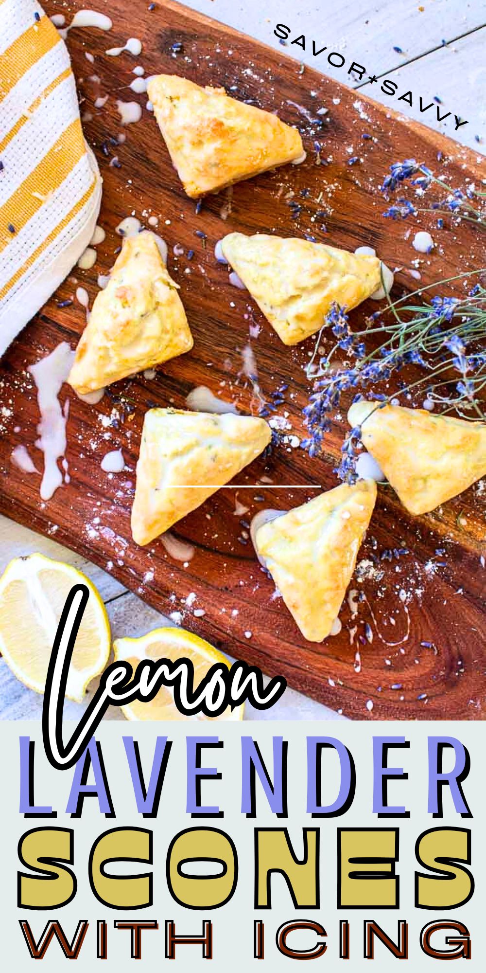 Sweet and Simple Lemon Lavender Scones