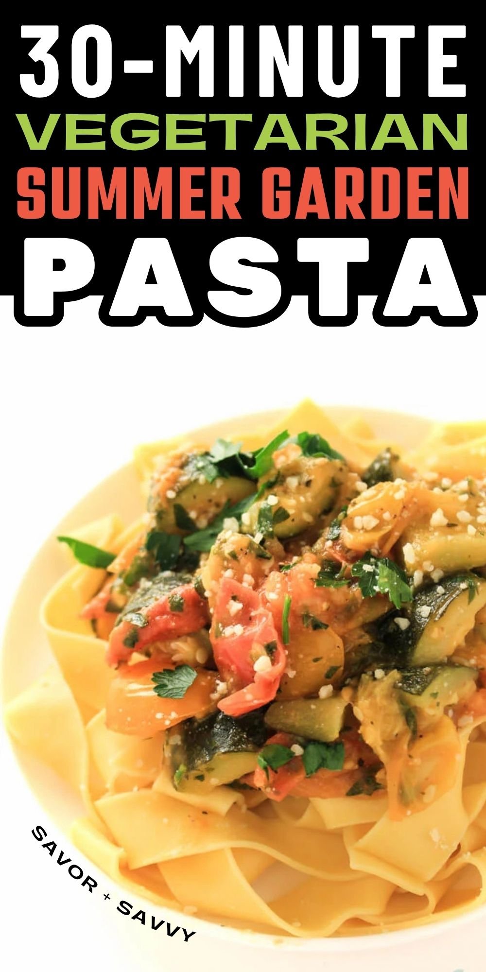 Easy Summer Garden Vegetarian Pasta