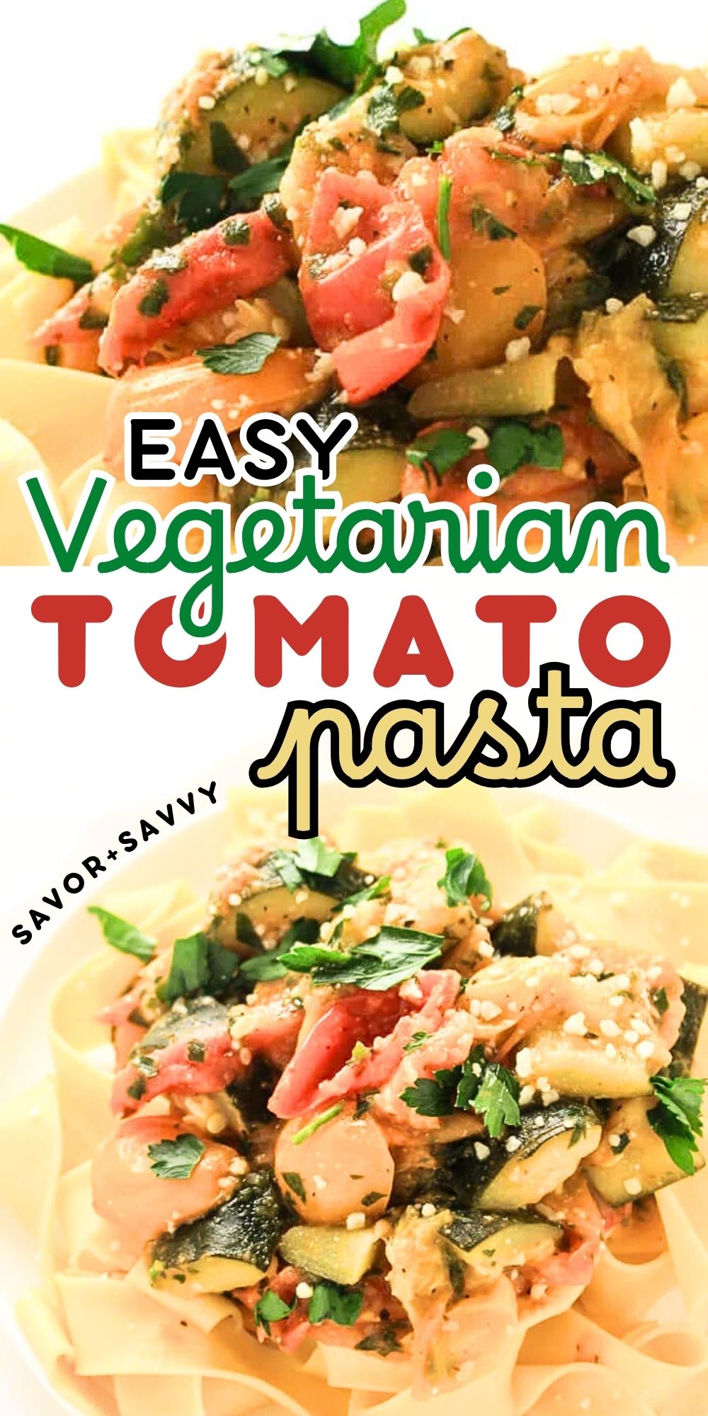 Easy Summer Garden Vegetarian Pasta