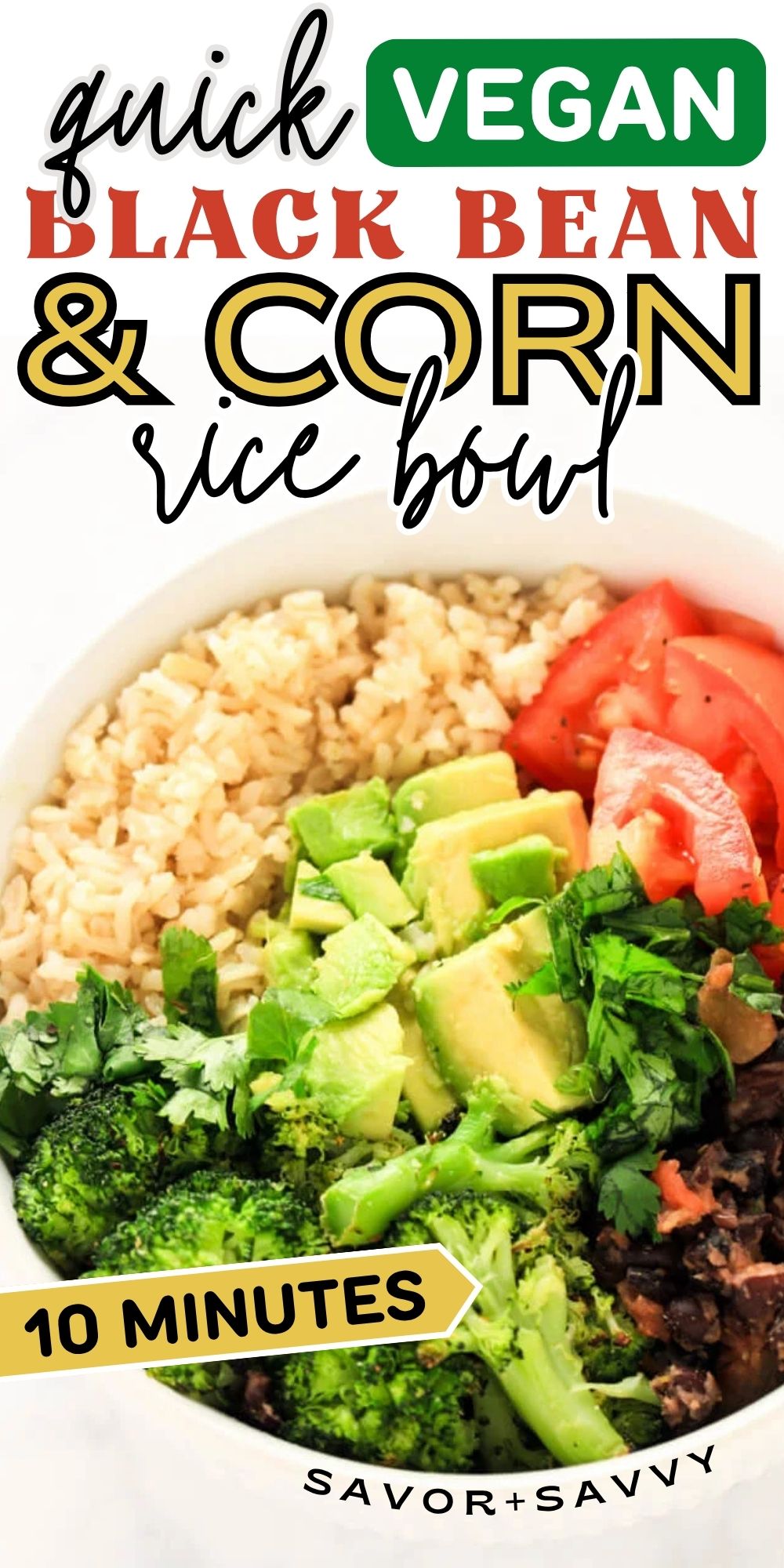 Easy Tex Mex Vegan Buddha Bowls