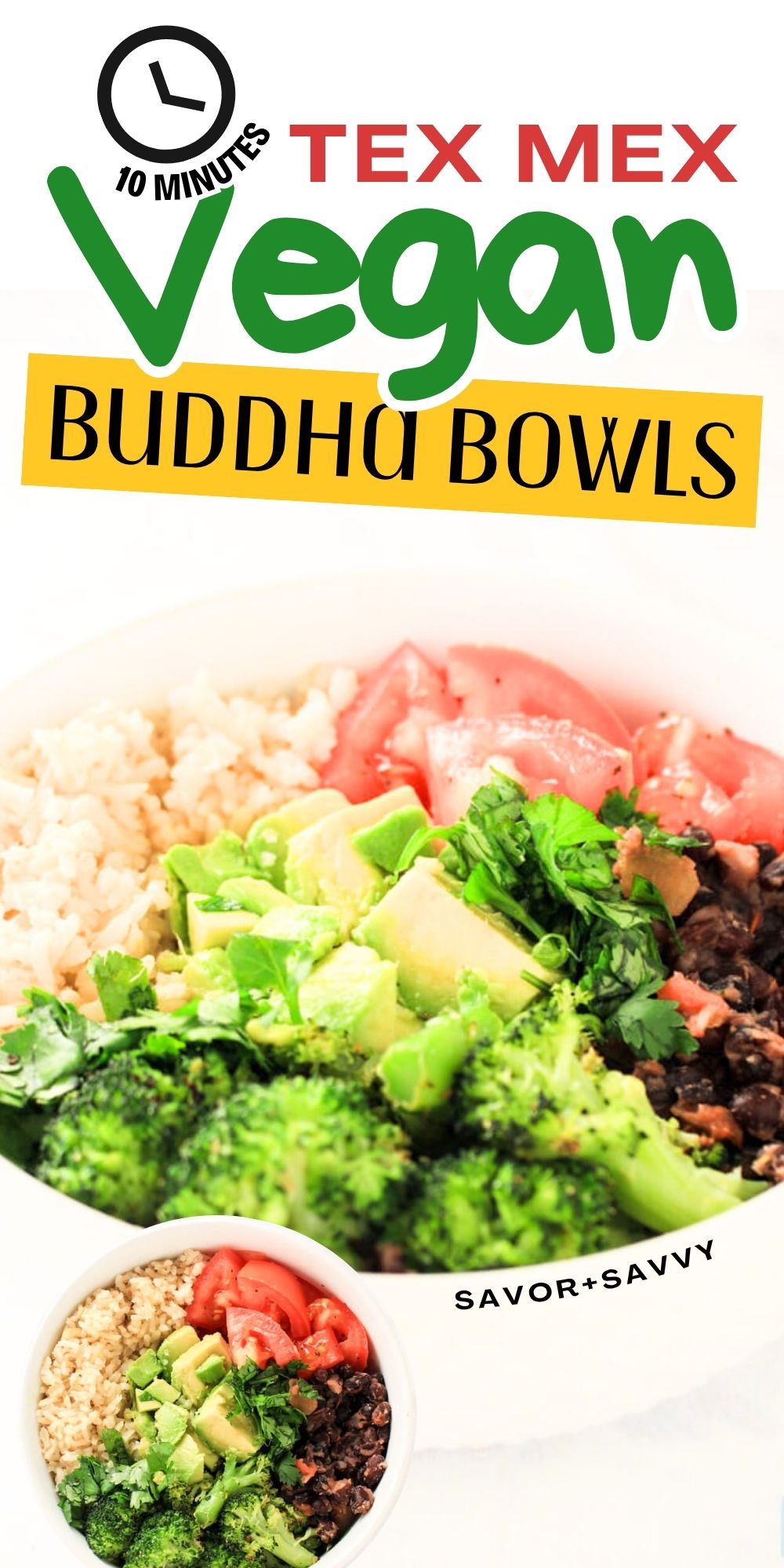 Easy Tex Mex Vegan Buddha Bowls