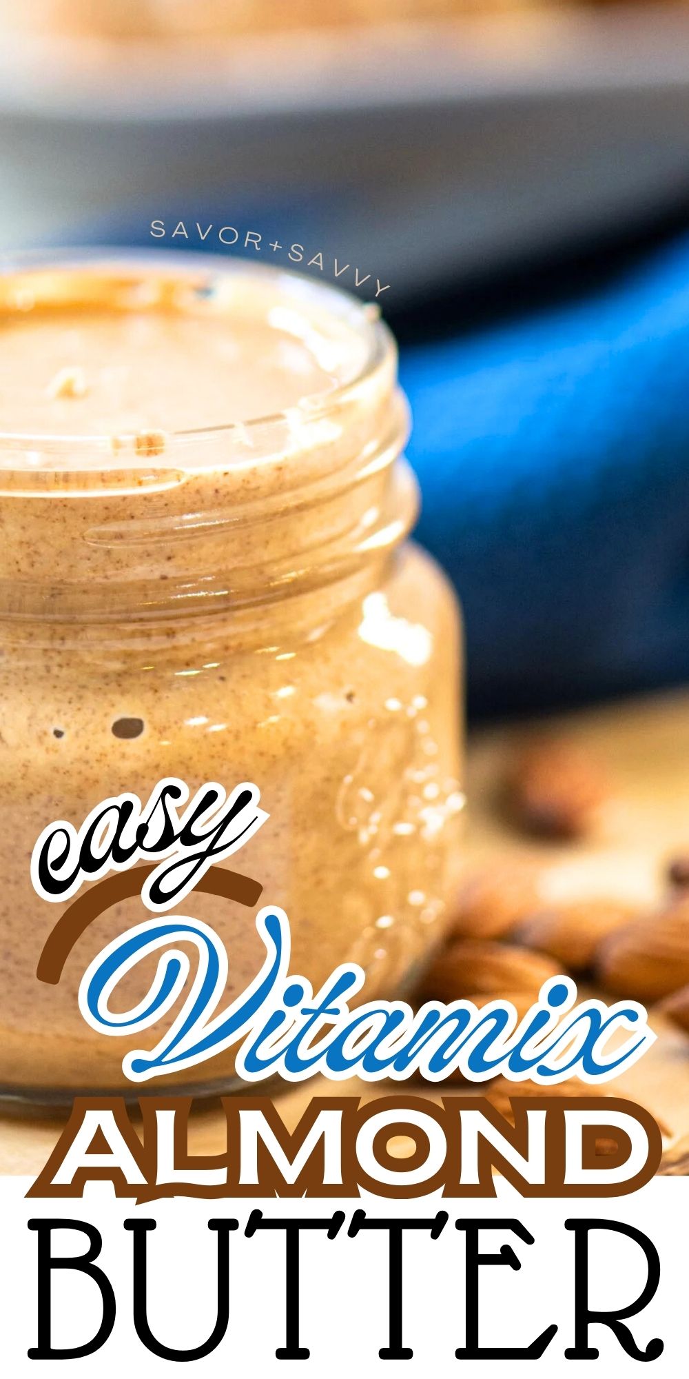 Homemade Vitamix Almond Butter