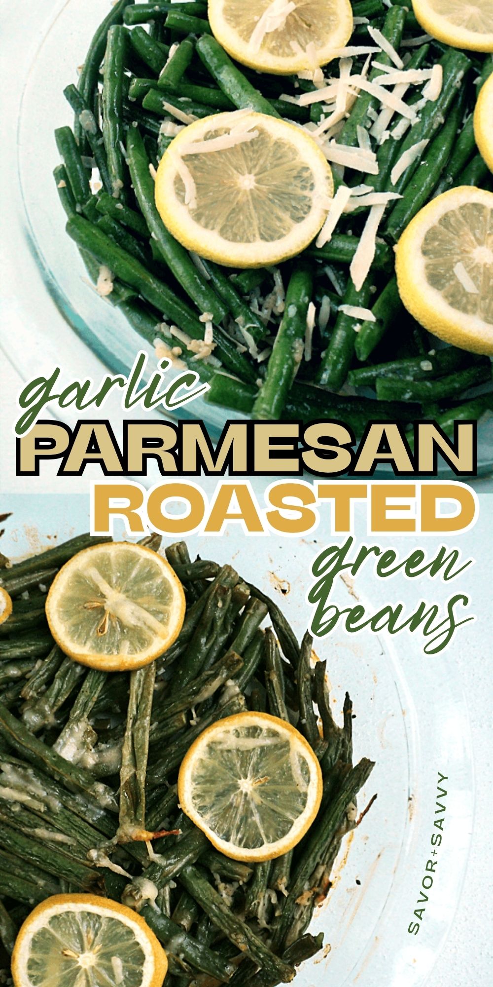 Parmesan Garlic Roasted Green Beans Recipe