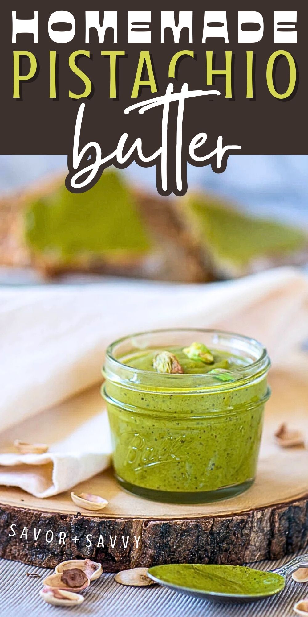 Homemade Pistachio Butter