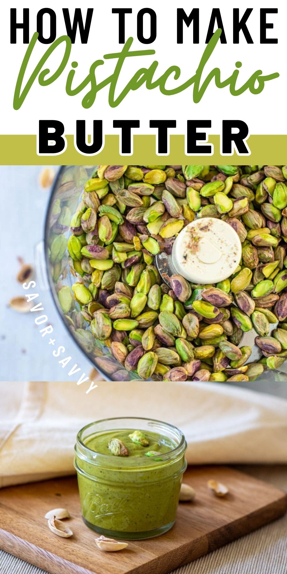 Homemade Pistachio Butter