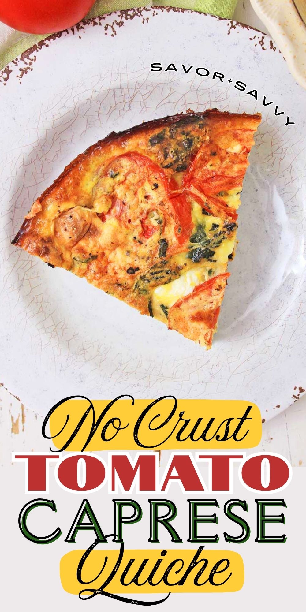 Crustless Caprese Quiche Recipe