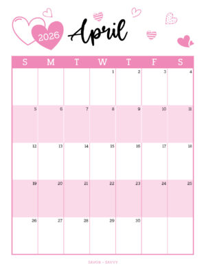 April 2026 Calendar Templates - 14 Free Printables - Savor + Savvy