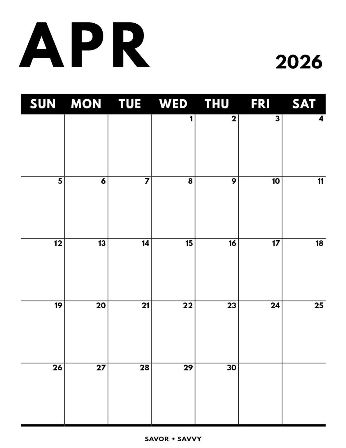 April 2026 Calendar Templates 14 Free Printables Savor + Savvy