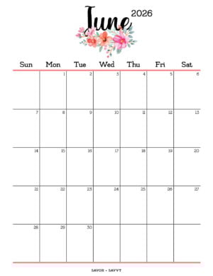 June 2026 Calendar Templates - 14 Free Printables - Savor + Savvy