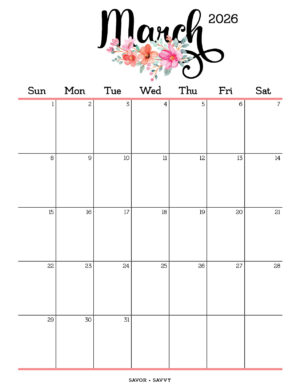 March 2026 Calendar Templates - 14 Free Printables - Savor + Savvy