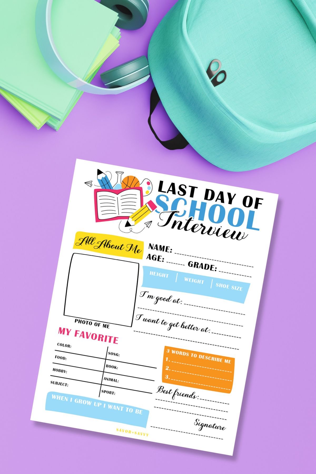 Flat lay of printable last day of school interview sheet on purple backgrond next to backpack and headphones.