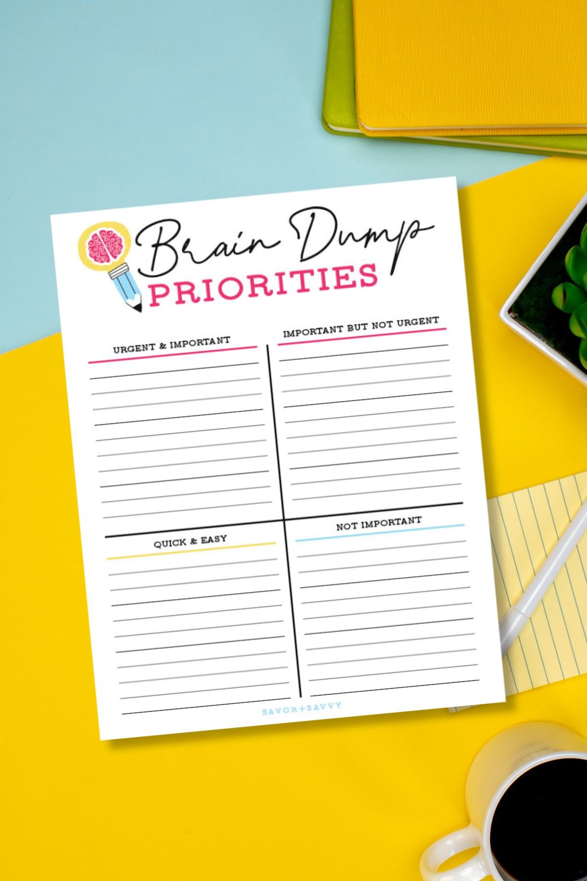 Free printable Brain Dump priorities template on a yellow and blue surface next to a coffee cup.