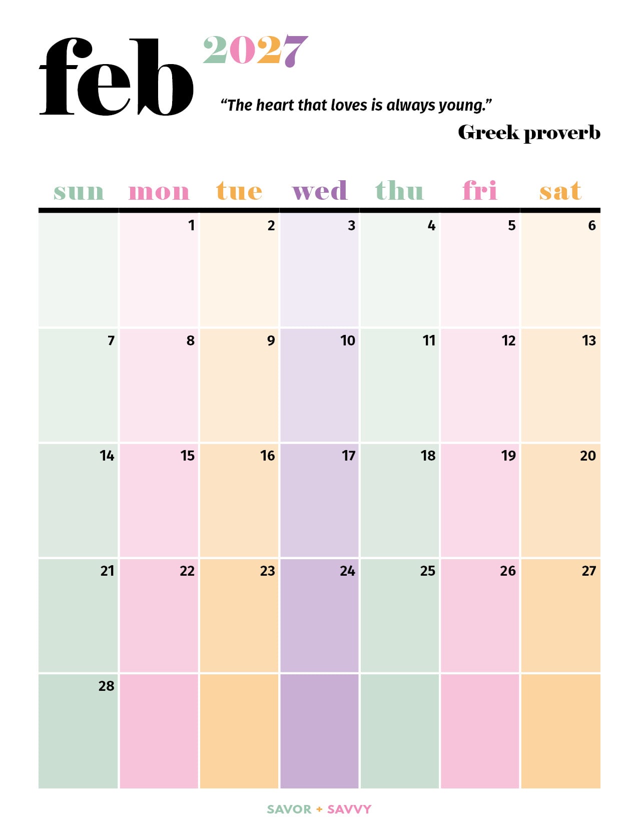motivational quote on the top of the soft pastel theme for this calendar design for Feb 2027.